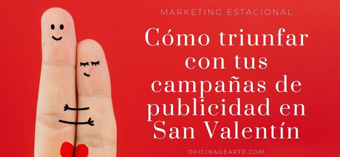 campañas de publicidad en San Valenín